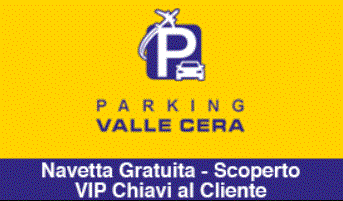 Parking Valle Cera - Navetta - Scoperto - VIP! Chiavi al Cliente