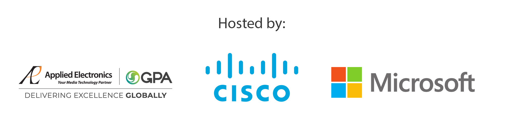 Hosted by Applied Electronics | GPA, Cisco and Microsoft