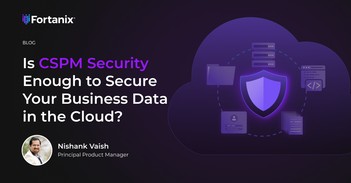Is CSPM Security Enough to Secure Your Data in Cloud