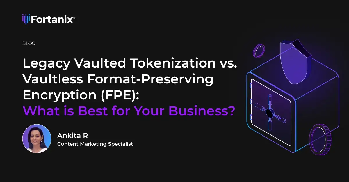 Vaulted Tokenization vs Vaultless Format-Preserving Encryption