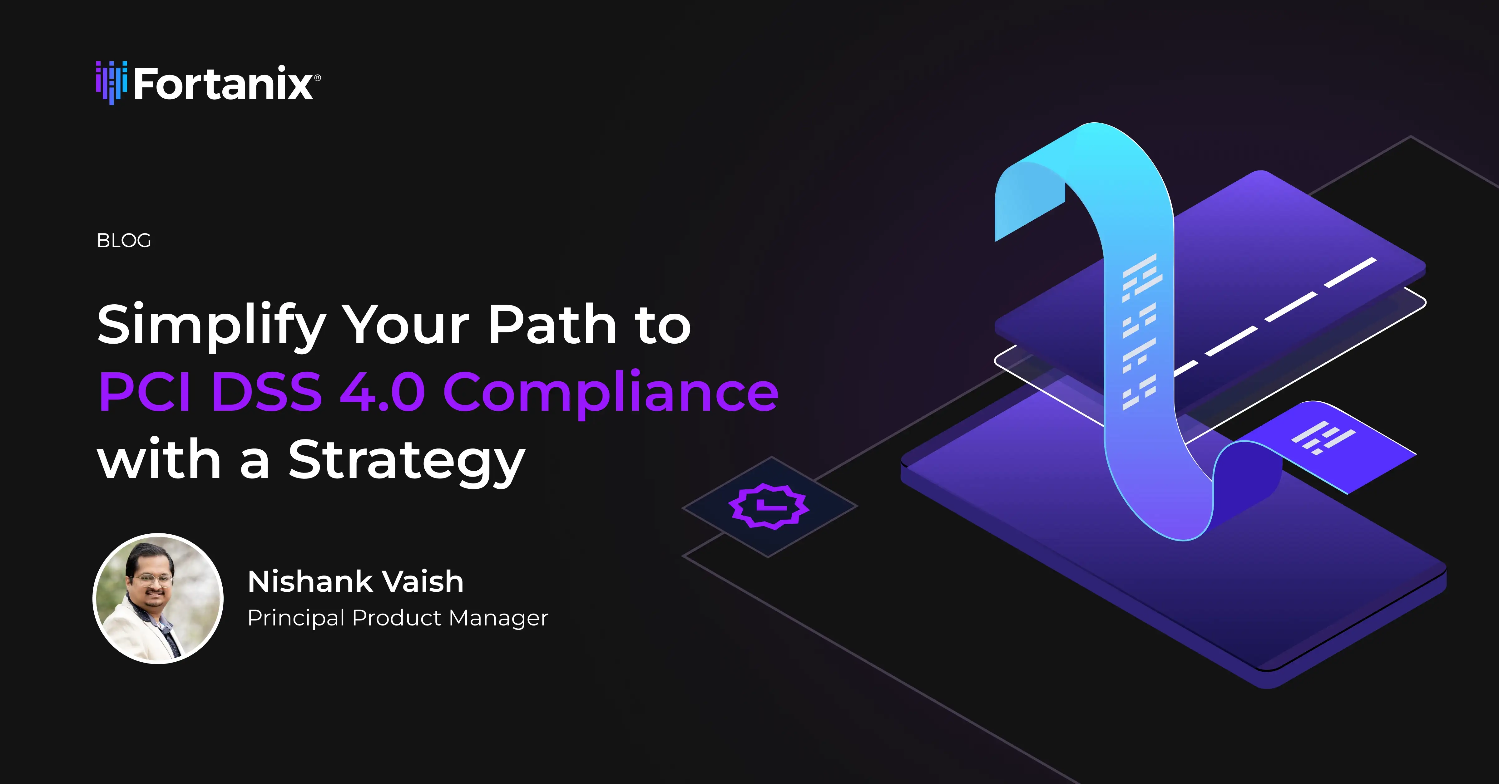 Simplify Your Path to PCI DSS 4.0 Compliance | Fortanix