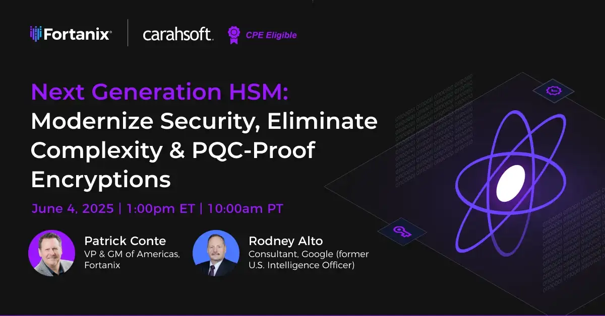Next Generation HSM: Modernize Security, Eliminate Complexity & PQC-Proof Encryptions