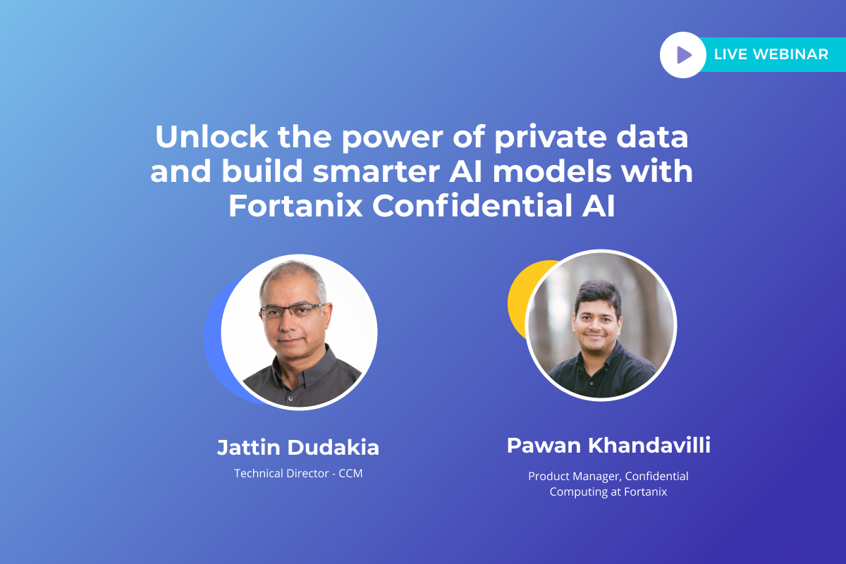 Unlock the power of private data and build smarter AI models with Fortanix Confidential AI