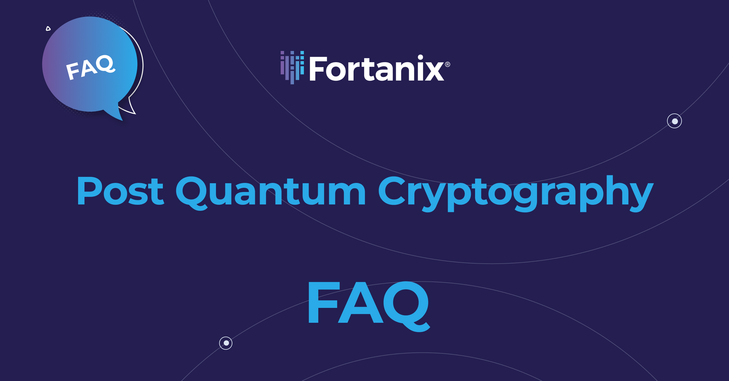 Crypto Agility | Fortanix