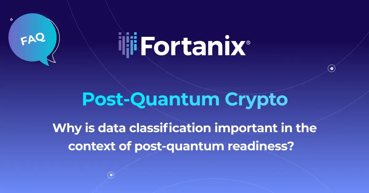 Why is data classification important | Fortanix