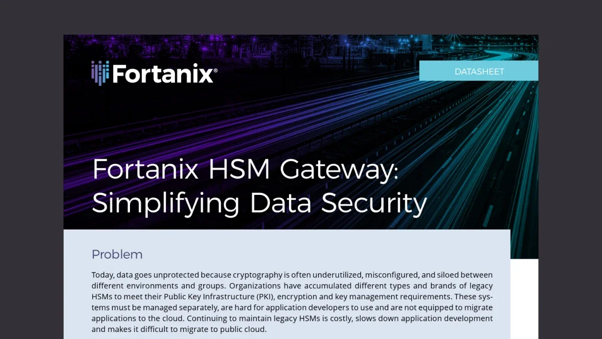 Fortanix HSM Gateway: Simplifying Data Security