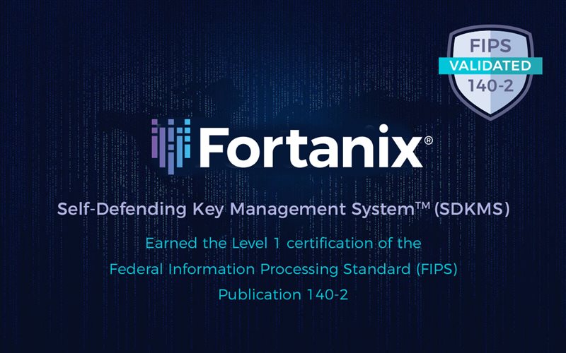 Fortanix FIPS Level 1 Certification