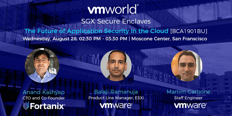 Fortanix VMWorld 2019