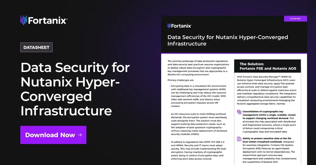 Data Security for Nutanix Hyper-Converged Infrastructure