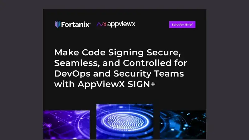 Make Code Signing Secure, Seamless, and Controlled for DevOps and Security Teams with AppViewX SIGN