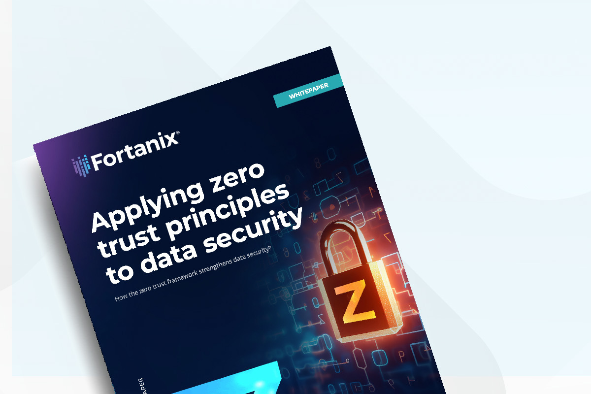 Applying Zero Trust Principles to Data Security