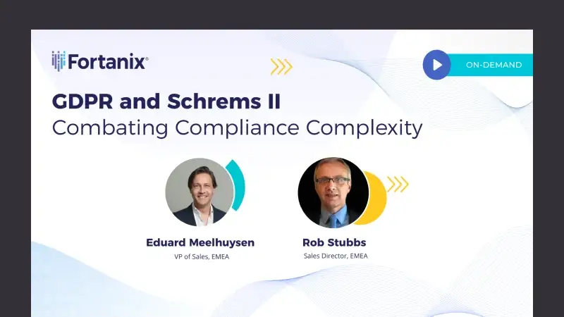 GDPR and Schrems II: Combating Compliance Complexity