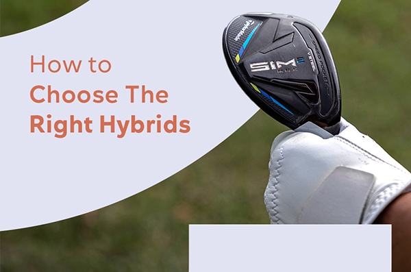 Hybrid Golf Club Buying Guide – Find The Perfect Hybrid Club | Golf Avenue