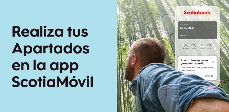 Realiza tus Apartados en la app ScotiaMóvil