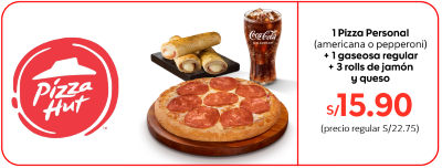 Pizza Hut 1 pizza personal (americana o peperoni) +1 gaseosa regular +3 rolls de jamon y queso a S/15.90