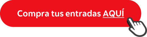 Compra tus entradas aquí