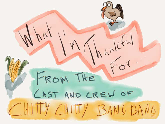 What We're Thankful For: From the Cast & Crew of Chitty Chitty Bang Bang