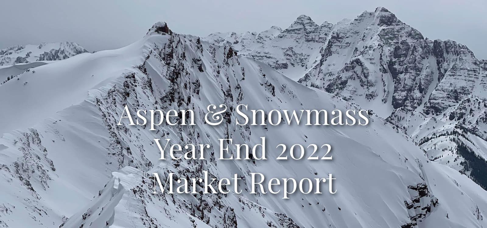 Fourth Quarter Market Report 2022 | Christie's International Real Estate Aspen Snowmass